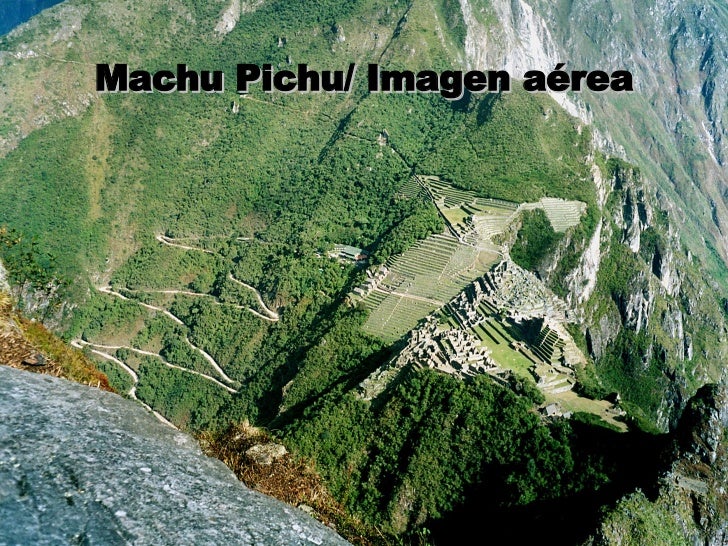 Machu Pichu/ Imagen aérea