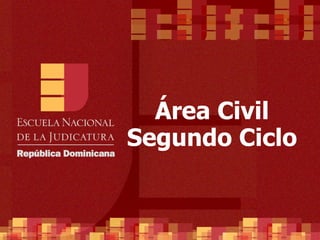Área Civil Segundo  Ciclo 