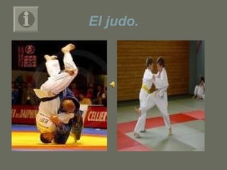 El judo. 
