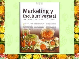 Marketing y Escultura Vegetal
