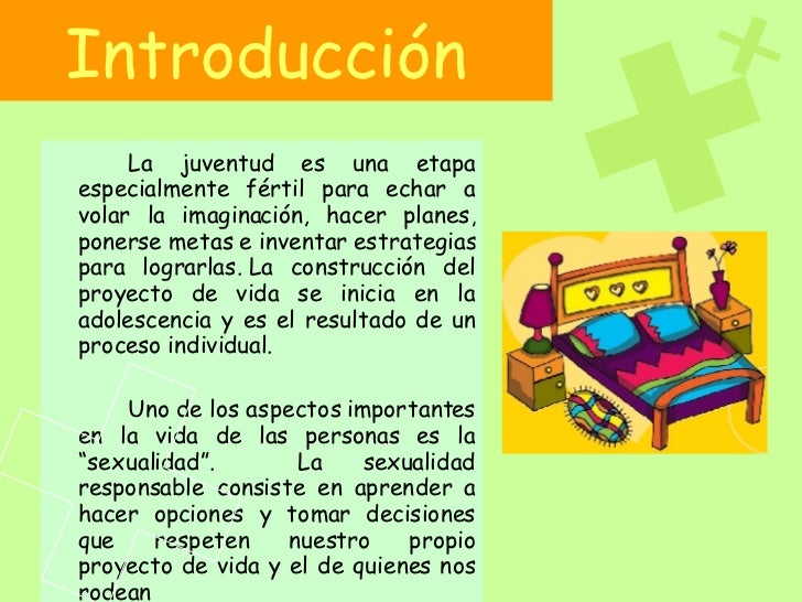 Introducción  <ul><li>La juventud es una etapa especialmente fértil para echar a volar la imaginación, hacer planes, poner...