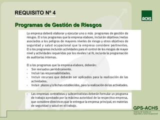 Programas de Gestión de Riesgos
REQUISITO Nº 4
 