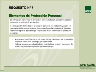Elementos de Protección Personal
REQUISITO Nº 7
 