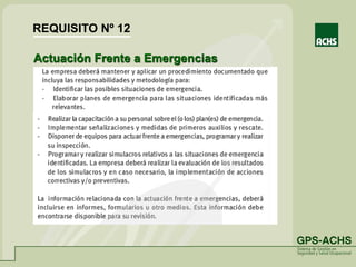 Actuación Frente a Emergencias
REQUISITO Nº 12
 