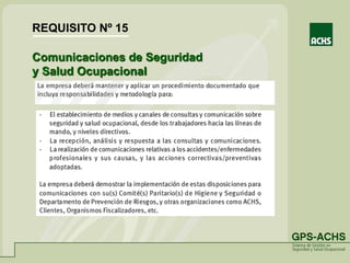 Comunicaciones de Seguridad
y Salud Ocupacional
REQUISITO Nº 15
 