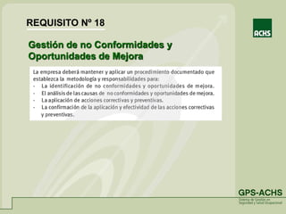 Gestión de no Conformidades y
Oportunidades de Mejora
REQUISITO Nº 18
 