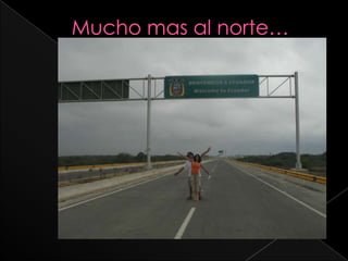 Mucho mas al norte…