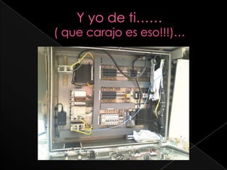 Y yo de ti……( que carajo es eso!!!)…