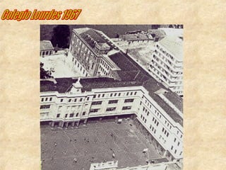 Colegio Lourdes 1967 