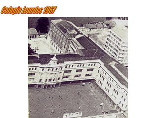 Colegio Lourdes 1967 
