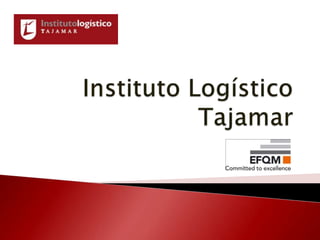 Instituto LogísticoTajamar 