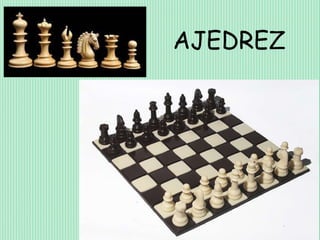 AJEDREZ
 