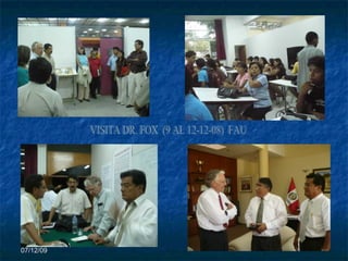 07/06/09 VISITA DR. FOX  (9 AL 12-12-08)  FAU 
