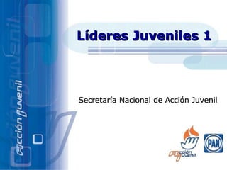 Secretaría Nacional de Acción Juvenil Líder es Juveniles 1 