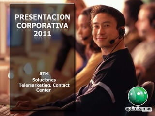 STM Soluciones Telemarketing, Contact Center  