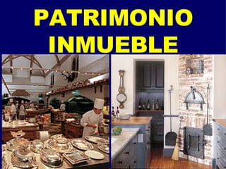 PATRIMONIO INMUEBLE 