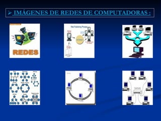 IMÁGENES DE REDES DE COMPUTADORAS : 