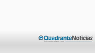 Presentación Quadrante Noticias - ST