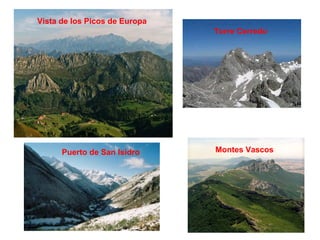 Vista de los Picos de Europa Montes Vascos Puerto de San Isidro Torre Cerredo 