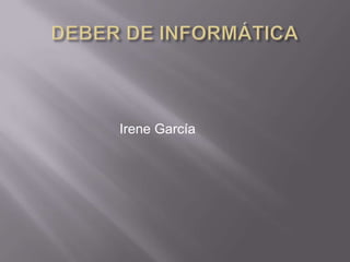 Irene García
 