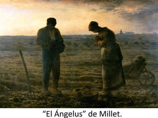 “ “ El Ángelus” de Millet. 