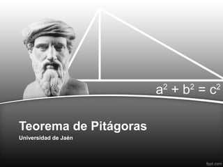 Teorema de Pitágoras
Universidad de Jaén

 