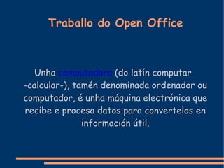 Traballo do Open Office ,[object Object]