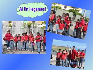 Al fin llegamos!