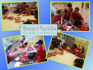 Vamos a Reciclar