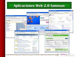Aplicaciones Web 2.0 famosasAplicaciones Web 2.0 famosas
 
