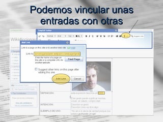 Podemos vincular unas entradas con otras 