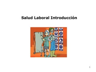 Salud Laboral Introducción 