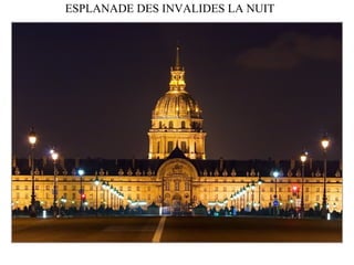 ESPLANADE DES INVALIDES LA NUIT