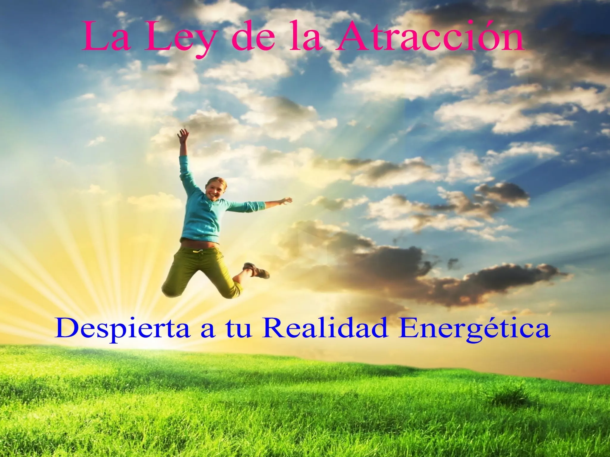 La ley de la Atracción. Despierte a tu realidad energética | PPT