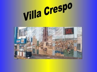 Villa Crespo  