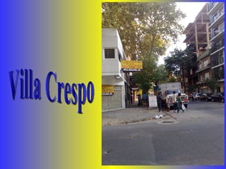 Villa Crespo 