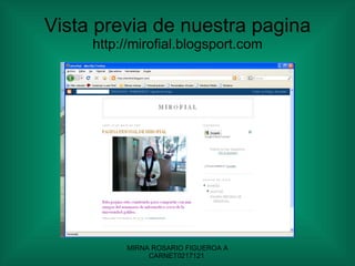 Vista previa de nuestra pagina http://mirofial.blogsport.com 
