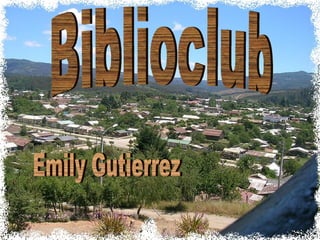 Biblioclub Emily Gutierrez 
