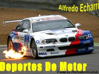 Deportes De Motor Alfredo Echarri 
