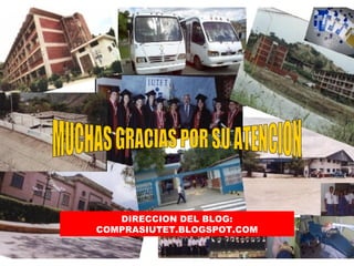 DIRECCION DEL BLOG:
COMPRASIUTET.BLOGSPOT.COM
 