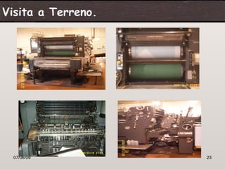 Visita a Terreno.




  07/06/09          23
 