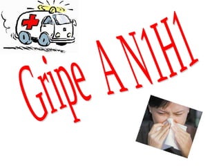 Gripe  A N1H1 