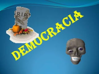 democracia,[object Object]