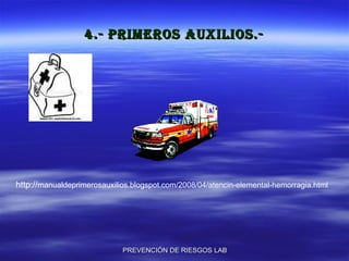 4.- primeros auxilios.- http:// manualdeprimerosauxilios.blogspot.com/2008/04/atencin-elemental-hemorragia.html 