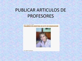 PUBLICAR ARTICULOS DE PROFESORES