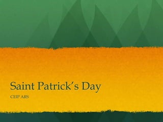 Saint Patrick’s Day CEIP ARS 