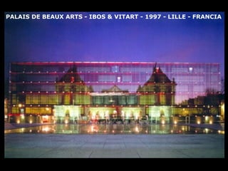 PALAIS DE BEAUX ARTS - IBOS & VITART - 1997 - LILLE - FRANCIA   
