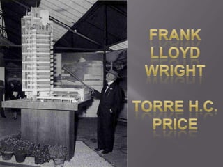 Frank Lloyd WrightTorre H.C. price 