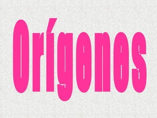 Orígenes 