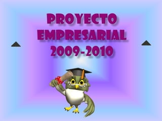 proyecto empresarial2009-2010 